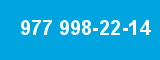 977 998-22-14
